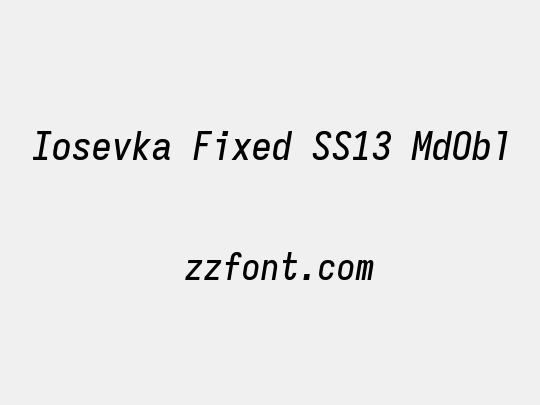 Iosevka Fixed SS13 MdObl