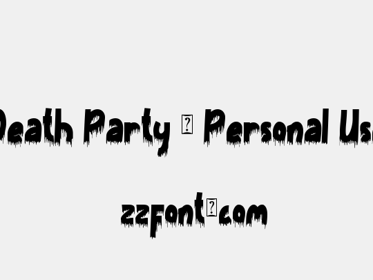 Death Party - Personal Use