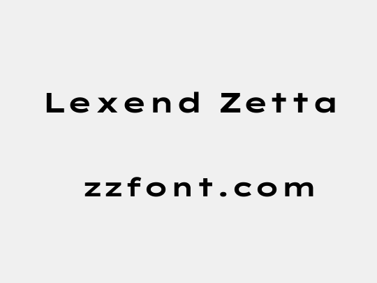 Lexend Zetta
