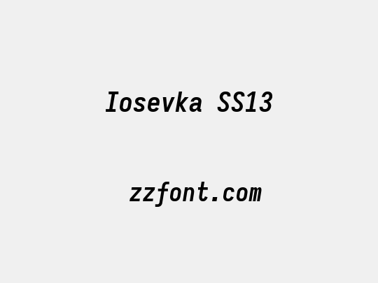 Iosevka SS13
