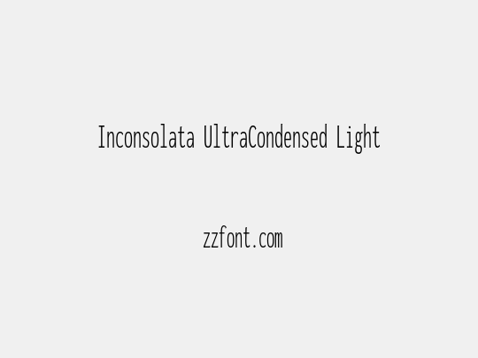 Inconsolata UltraCondensed Light