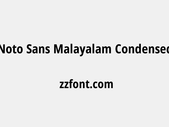 Noto Sans Malayalam Condensed