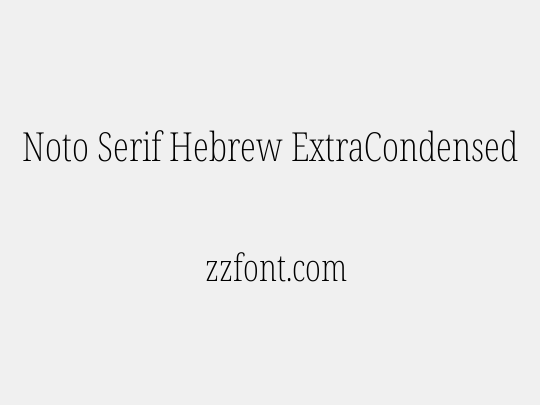 Noto Serif Hebrew ExtraCondensed ExtraLight