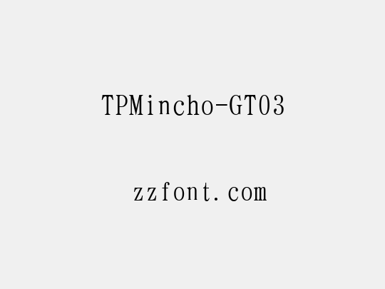 TPMincho-GT03