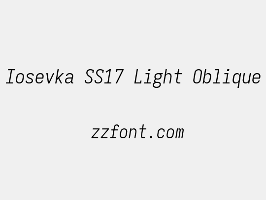 Iosevka SS17 Light Oblique