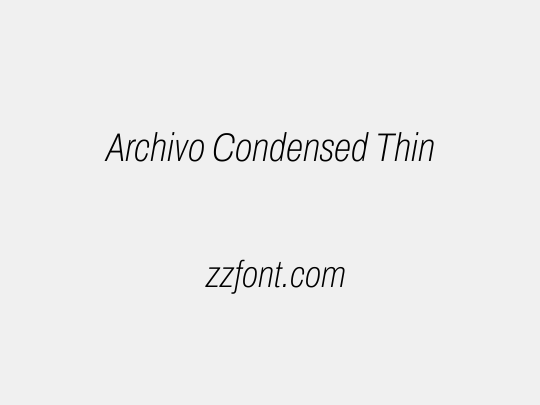 Archivo Condensed Thin