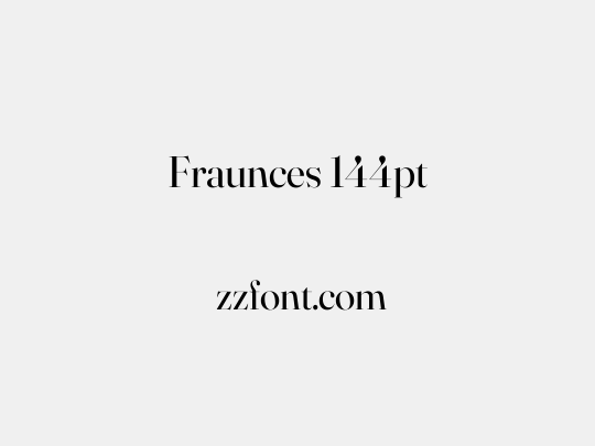Fraunces 144pt