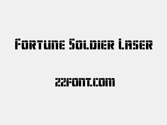 Fortune Soldier Laser