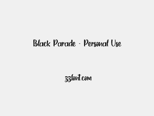 Black Parade - Personal Use