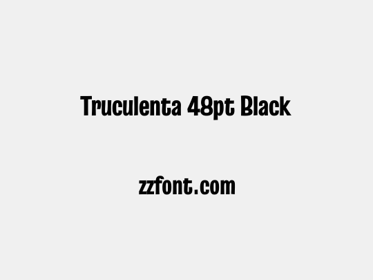 Truculenta 48pt Black