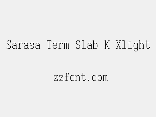Sarasa Term Slab K Xlight