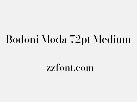 Bodoni Moda 72pt Medium