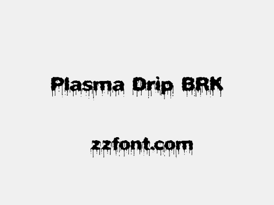 Plasma Drip BRK
