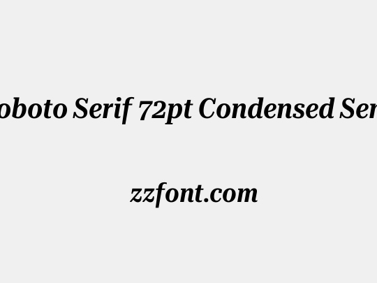 Roboto Serif 72pt Condensed SemiBold