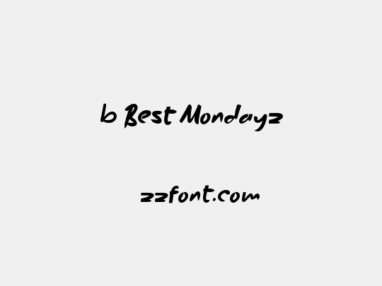 b Best Mondayz