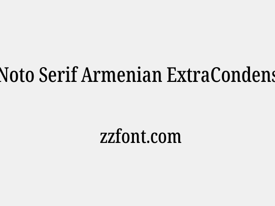 Noto Serif Armenian ExtraCondensed Medium