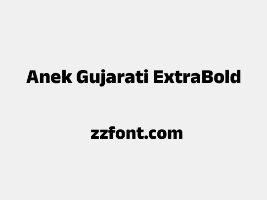 Anek Gujarati ExtraBold