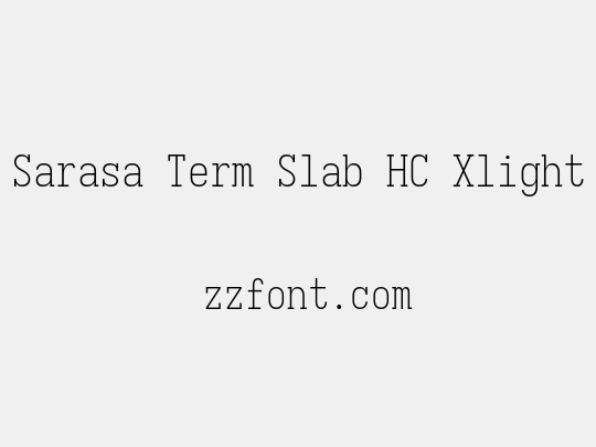 Sarasa Term Slab HC Xlight
