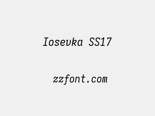 Iosevka SS17