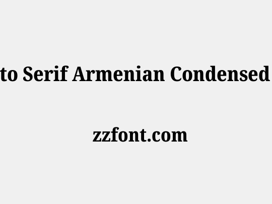Noto Serif Armenian Condensed ExtraBold