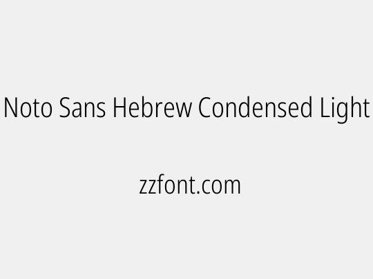 Noto Sans Hebrew Condensed Light