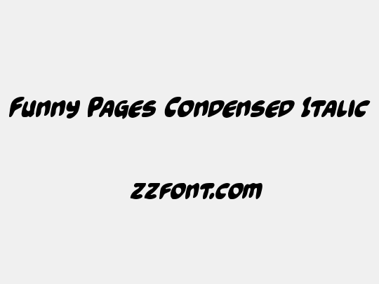 Funny Pages Condensed Italic