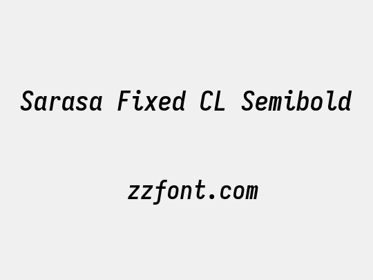 Sarasa Fixed CL Semibold