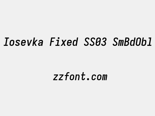 Iosevka Fixed SS03 SmBdObl