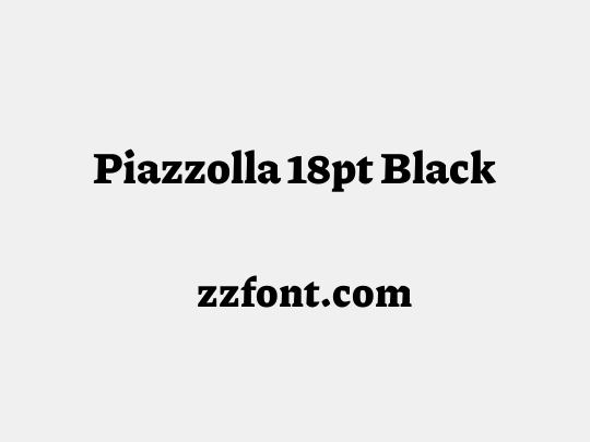 Piazzolla 18pt Black
