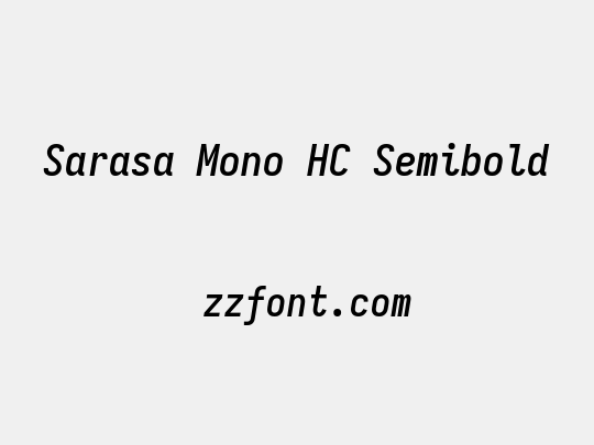 Sarasa Mono HC Semibold
