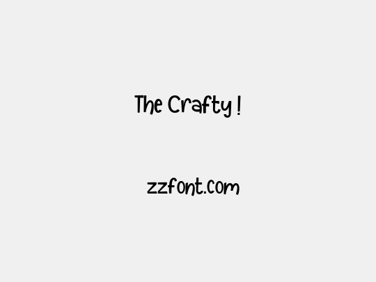 The Crafty !