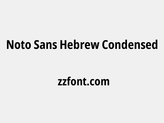Noto Sans Hebrew Condensed