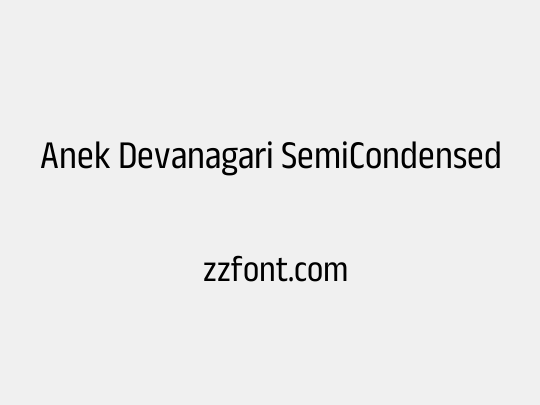 Anek Devanagari SemiCondensed
