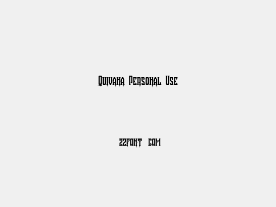 Quivana Personal Use