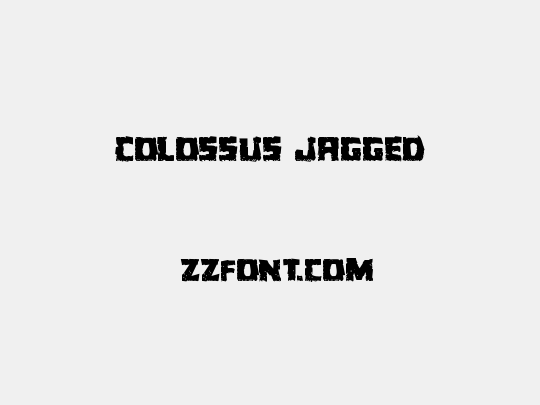 Colossus Jagged