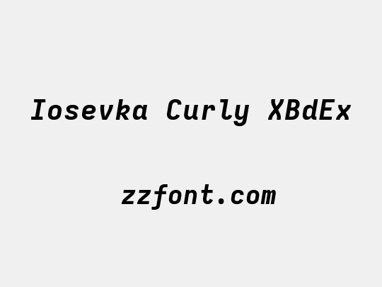 Iosevka Curly XBdEx