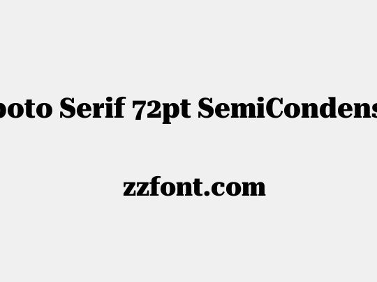 Roboto Serif 72pt SemiCondensed ExtraBold