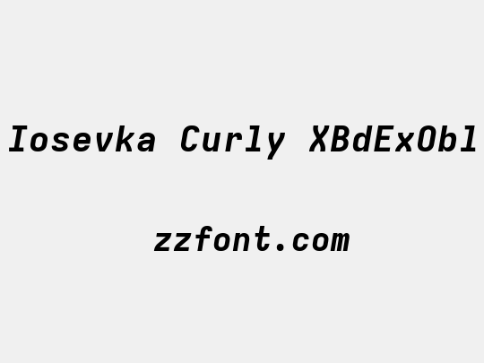 Iosevka Curly XBdExObl