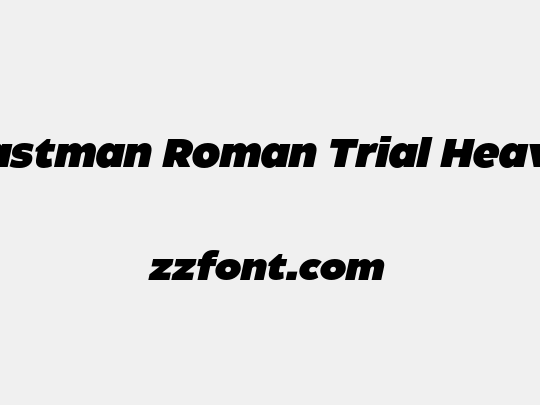 Eastman Roman Trial Heavy