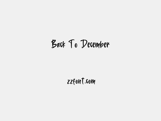 Back To December