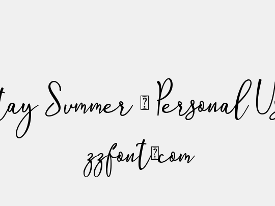 Stay Summer - Personal Use