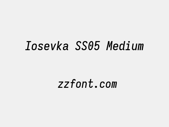 Iosevka SS05 Medium