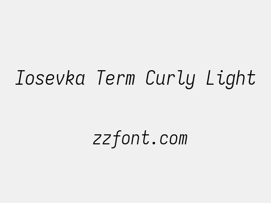 Iosevka Term Curly Light