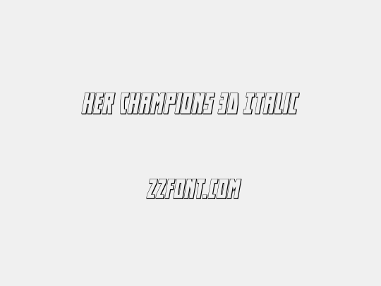 Her Champions 3D Italic