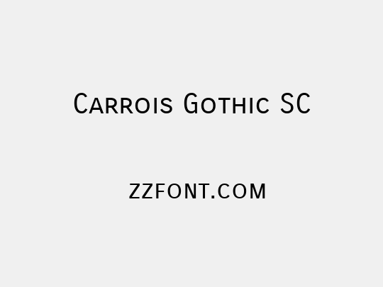 Carrois Gothic SC