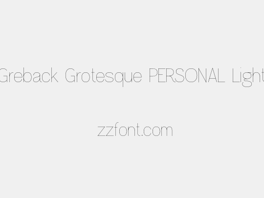 Greback Grotesque PERSONAL Light