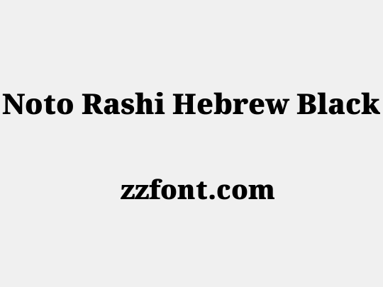 Noto Rashi Hebrew Black