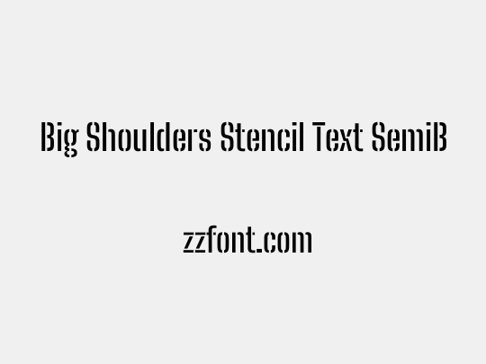 Big Shoulders Stencil Text SemiBold