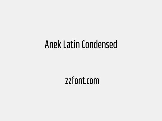 Anek Latin Condensed