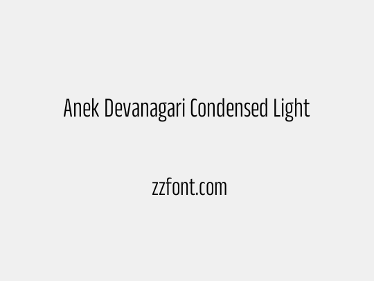 Anek Devanagari Condensed Light